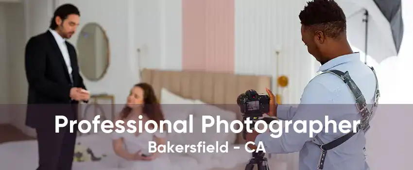 Professional Photographer Bakersfield - CA