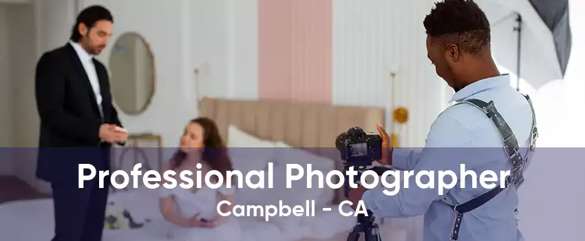 Professional Photographer Campbell - CA
