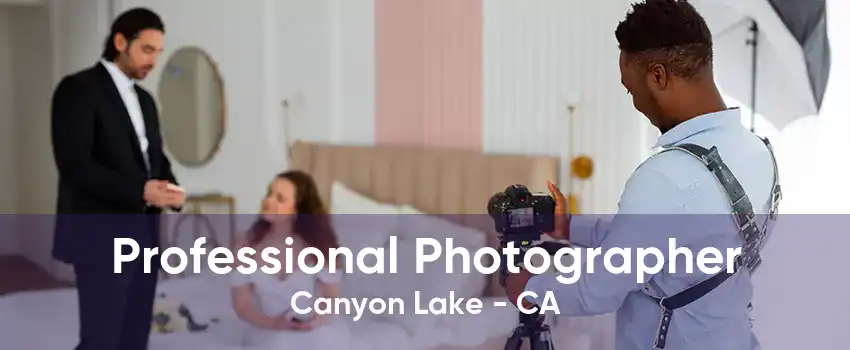 Professional Photographer Canyon Lake - CA