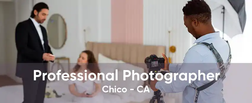 Professional Photographer Chico - CA