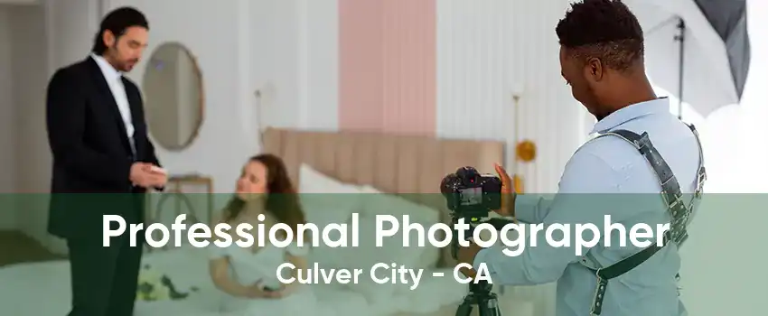Professional Photographer Culver City - CA