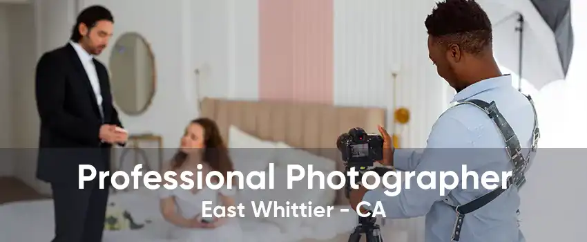 Professional Photographer East Whittier - CA