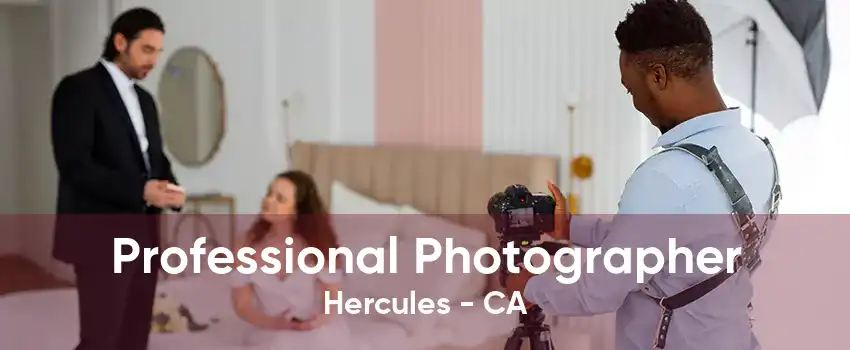 Professional Photographer Hercules - CA