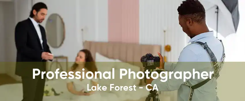 Professional Photographer Lake Forest - CA