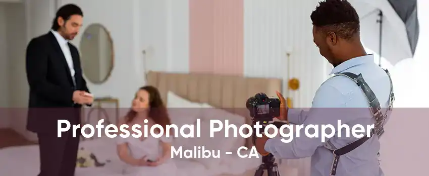 Professional Photographer Malibu - CA