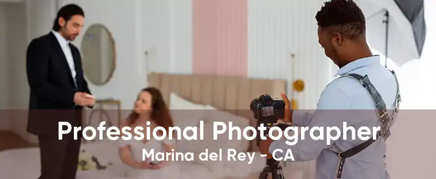 Professional Photographer Marina del Rey - CA