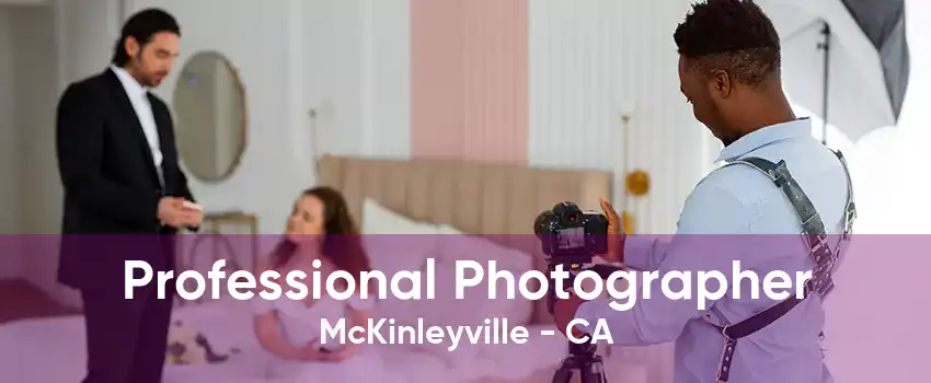 Professional Photographer McKinleyville - CA