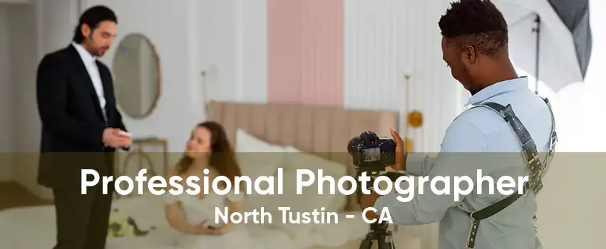 Professional Photographer North Tustin - CA