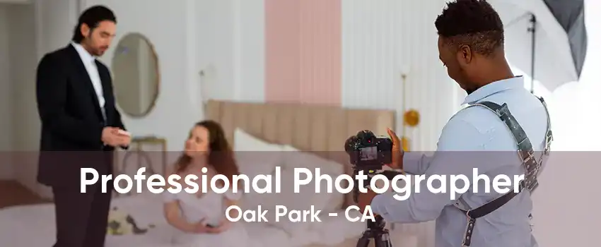 Professional Photographer Oak Park - CA