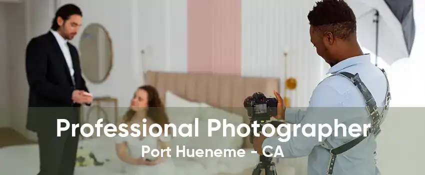 Professional Photographer Port Hueneme - CA