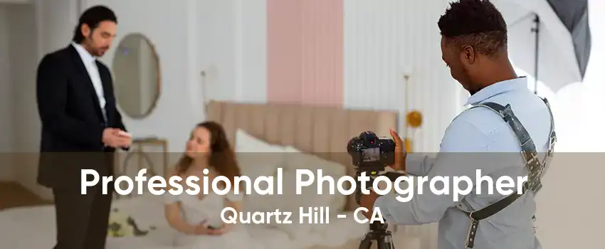 Professional Photographer Quartz Hill - CA