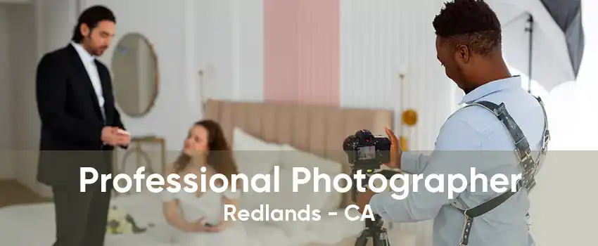 Professional Photographer Redlands - CA