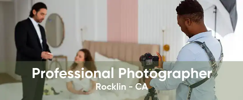 Professional Photographer Rocklin - CA