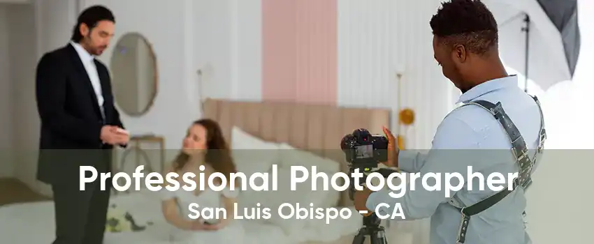 Professional Photographer San Luis Obispo - CA