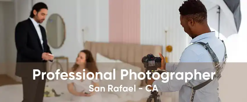 Professional Photographer San Rafael - CA