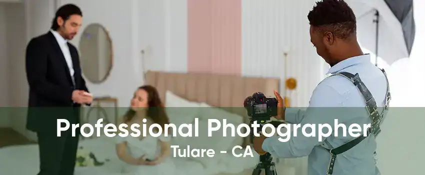 Professional Photographer Tulare - CA