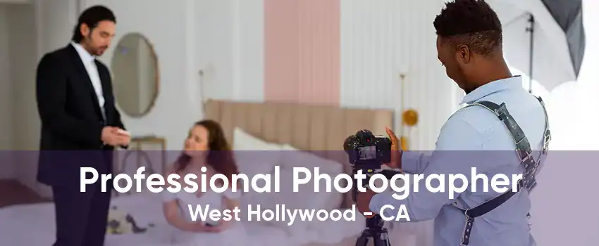 Professional Photographer West Hollywood - CA