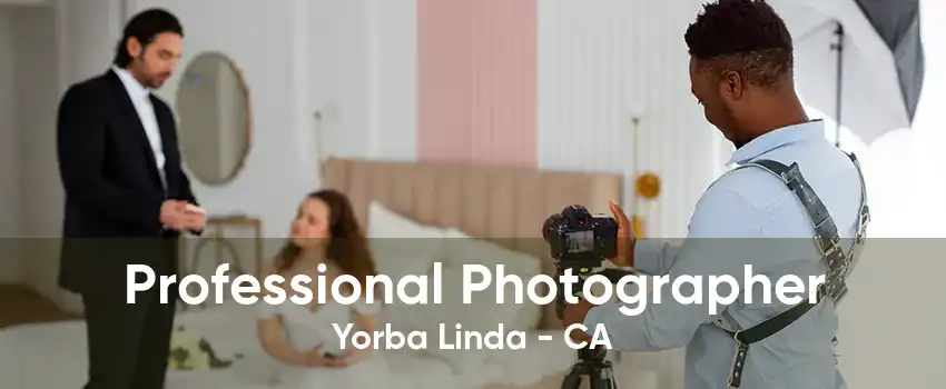 Professional Photographer Yorba Linda - CA