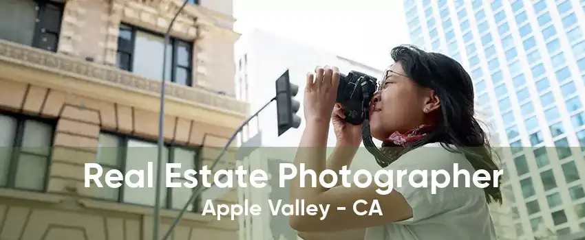 Real Estate Photographer Apple Valley - CA