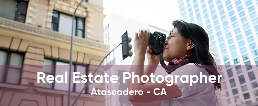 Real Estate Photographer Atascadero - CA