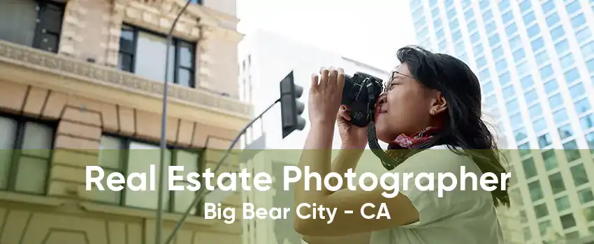 Real Estate Photographer Big Bear City - CA