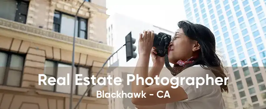 Real Estate Photographer Blackhawk - CA