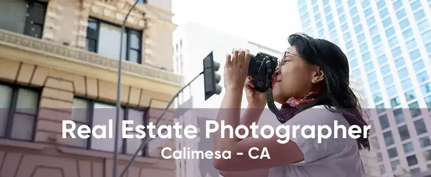 Real Estate Photographer Calimesa - CA