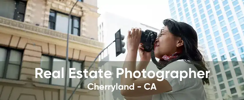 Real Estate Photographer Cherryland - CA