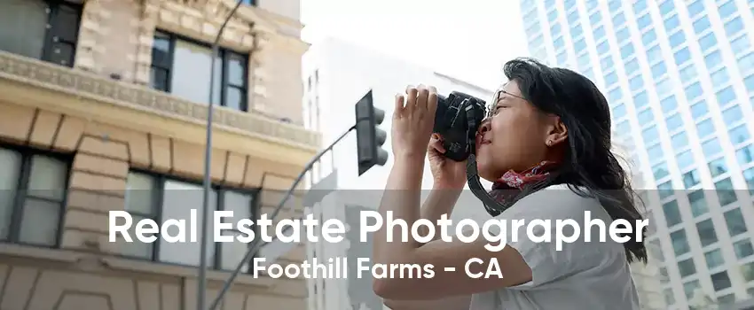 Real Estate Photographer Foothill Farms - CA