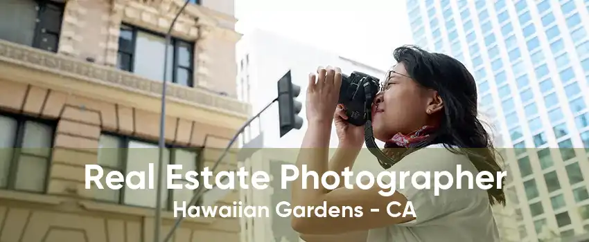 Real Estate Photographer Hawaiian Gardens - CA