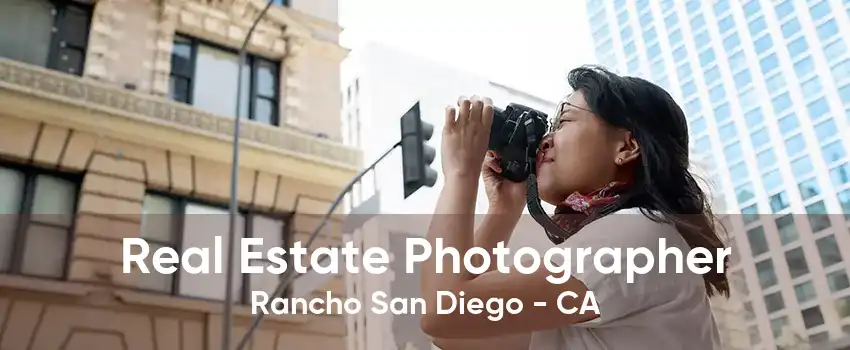 Real Estate Photographer Rancho San Diego - CA