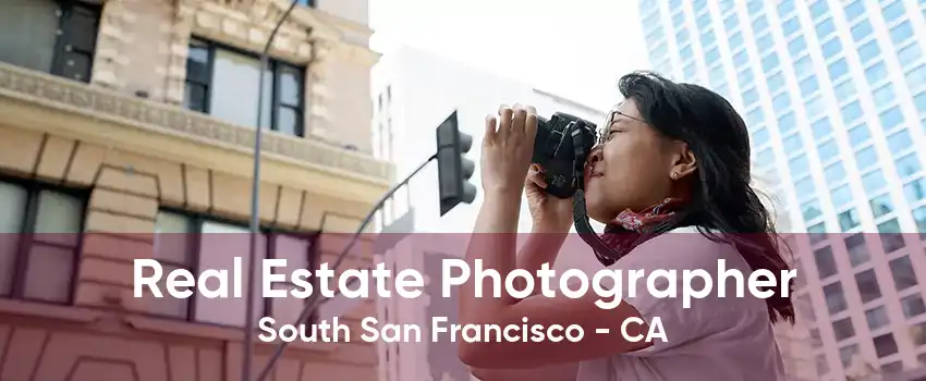 Real Estate Photographer South San Francisco - CA