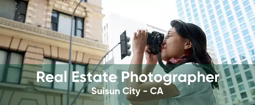 Real Estate Photographer Suisun City - CA