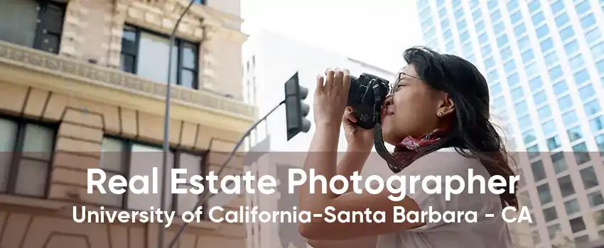 Real Estate Photographer University of California-Santa Barbara - CA