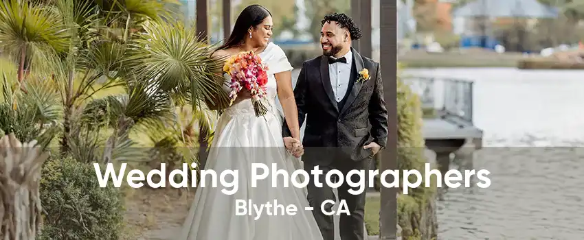 Wedding Photographers Blythe - CA