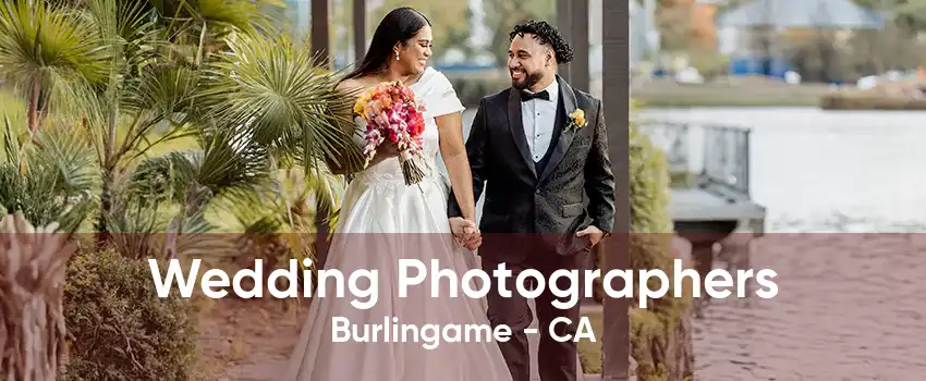 Wedding Photographers Burlingame - CA