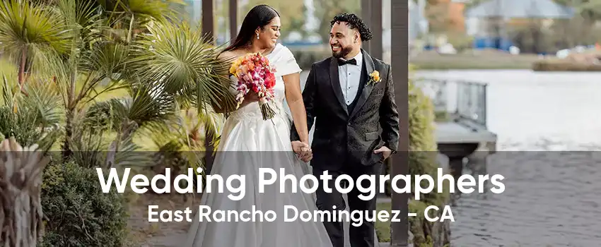 Wedding Photographers East Rancho Dominguez - CA
