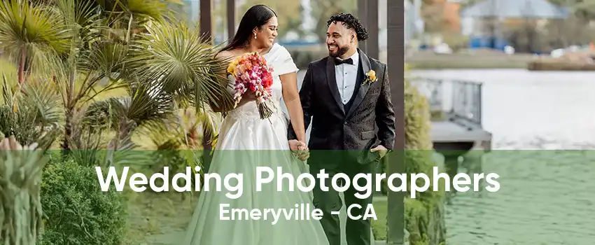 Wedding Photographers Emeryville - CA