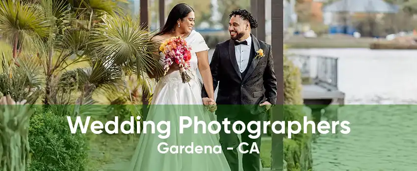 Wedding Photographers Gardena - CA