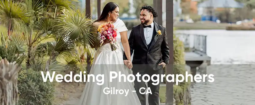 Wedding Photographers Gilroy - CA