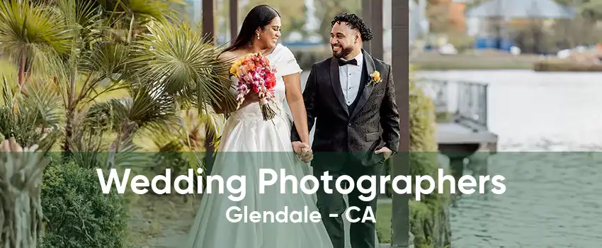 Wedding Photographers Glendale - CA