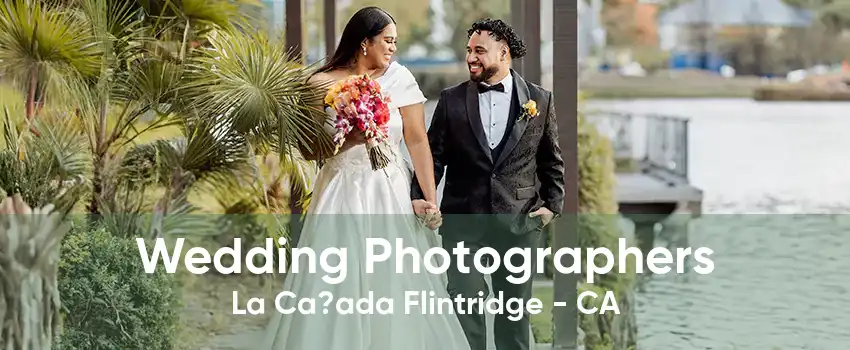 Wedding Photographers La Ca?ada Flintridge - CA