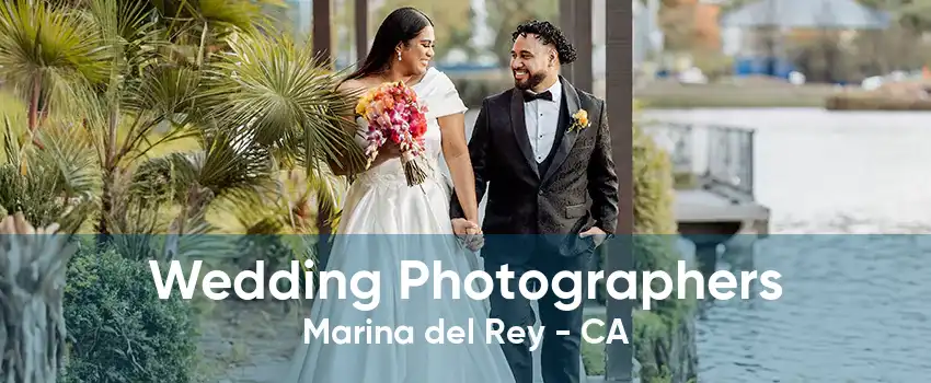 Wedding Photographers Marina del Rey - CA