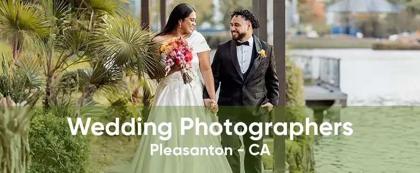 Wedding Photographers Pleasanton - CA