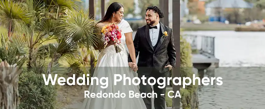 Wedding Photographers Redondo Beach - CA