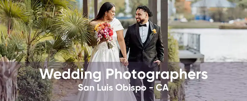 Wedding Photographers San Luis Obispo - CA