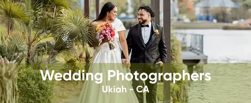 Wedding Photographers Ukiah - CA