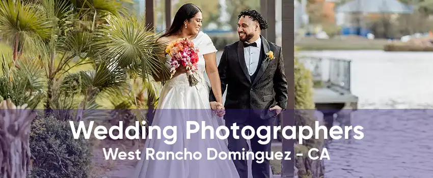 Wedding Photographers West Rancho Dominguez - CA